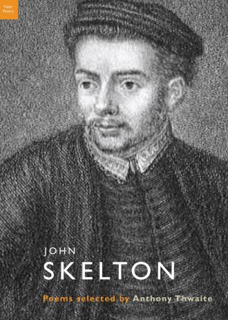 Poet to Poet John Skelton