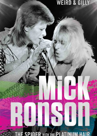 Mick Ronson: The Spider with the Platinum Hair